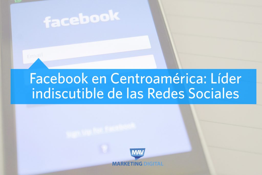 Facebook en Centroamérica Líder