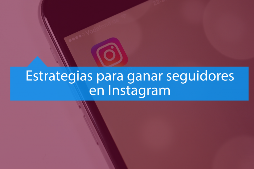 estrategias aumentar seguidores Instagram